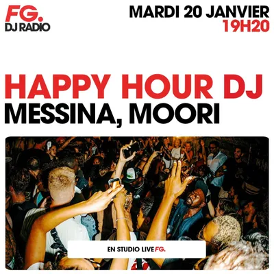 HAPPY HOUR DJ : MESSINA & MOORI