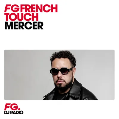 FG FRENCH TOUCH : MERCER