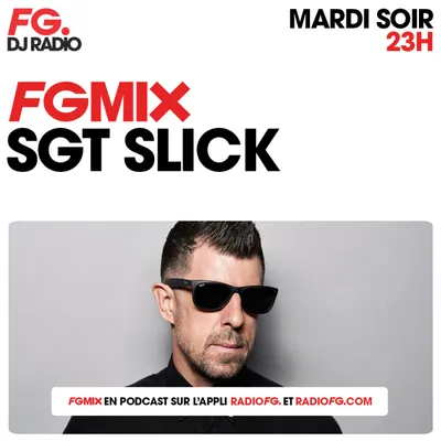 FG MIX : SGT SLICK