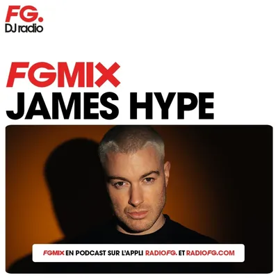 FG MIX : JAMES HYPE