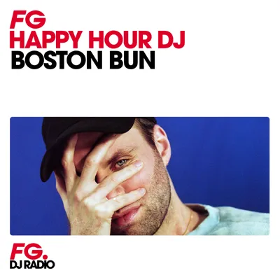 HAPPY HOUR DJ : BOSTON BUN
