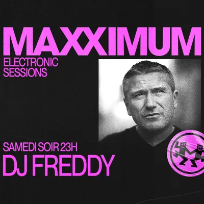 MAXXIMUM DJ'S : DJ FREDDY