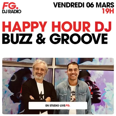 HAPPY HOUR DJ : BUZZ & GROOVE