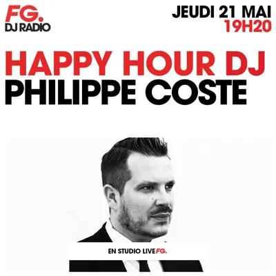 HAPPY HOUR DJ : PHILIPPE COSTE