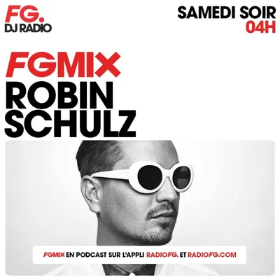 FG MIX : ROBIN SCHULZ