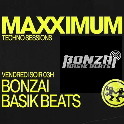 MAXXIMUM DJ'S : BONZAI BASIK BEATS