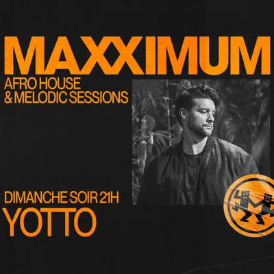 MAXXIMUM DJ'S : YOTTO
