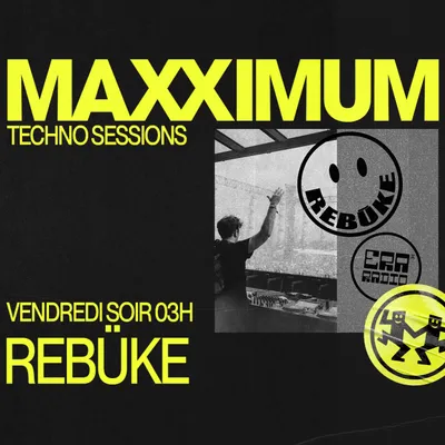 MAXXIMUM DJ'S : REBÜKE