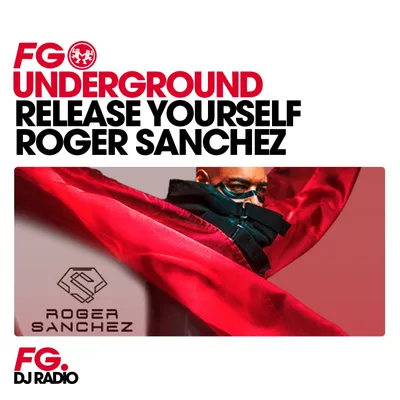 FG UNDERGROUND : ROGER SANCHEZ