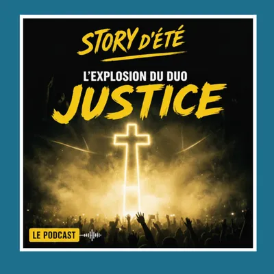 QUELQUES FAITS MUSICAUX ET ESTIVAUX : LA NAISSANCE DU DUO JUSTICE...