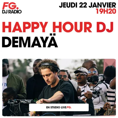 HAPPY HOUR DJ : DEMAYÄ