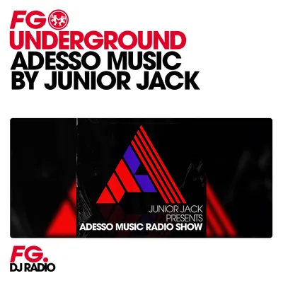 MIX : ADESSO MUSIC BY JUNIOR JACK
