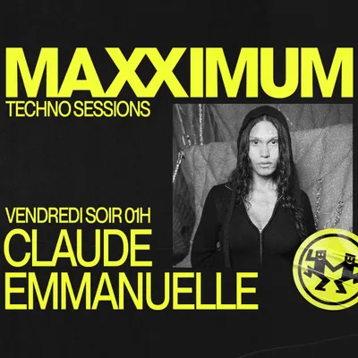 MAXXIMUM DJ'S : CLAUDE EMMANUELLE