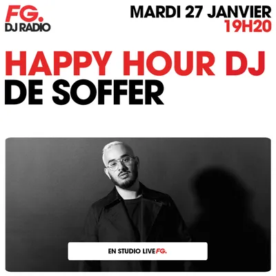 HAPPY HOUR DJ : DE SOFFER