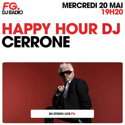 HAPPY HOUR DJ : CERRONE