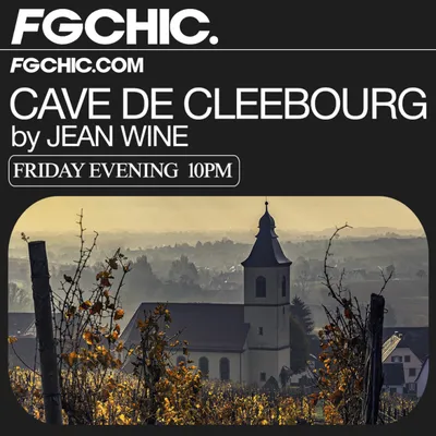 FG CHIC INVITE : LA CAVE DE CLEEBOURG BY JEAN WINE