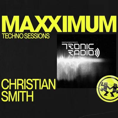 MAXXIMUM DJ'S : CHRISTIAN SMITH