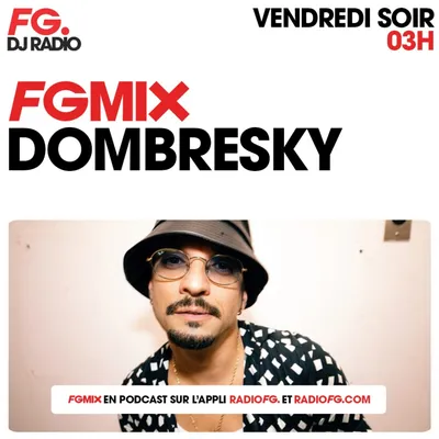 FG MIX : DOMBRESKY