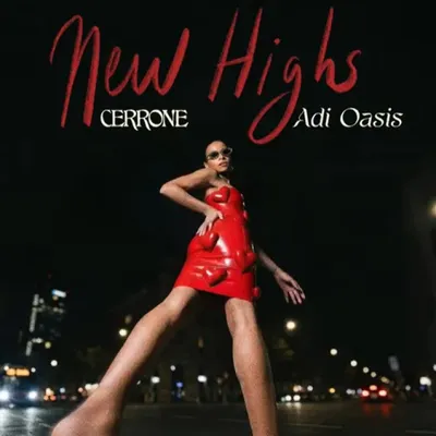 CERRONE, TOUJOURS TRÈS INSPIRÉ, SORT NEW HIGHS AVEC ADI OASIS