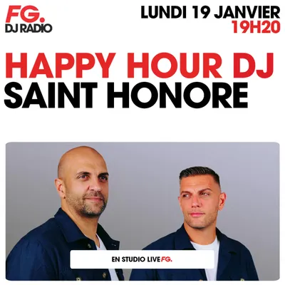 HAPPY HOUR DJ : SAINT HONORE