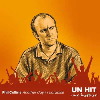"Another day in paradise" de Phil Collins : l’histoire du tube...