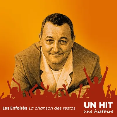 « La chanson des Restos » des Enfoirés : la naissance d’un hymne