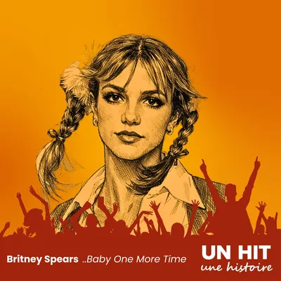 L’histoire cachée de "...Baby One More Time" de Britney Spears