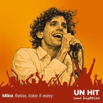 Mika - Relax, Take It Easy : l’histoire d’un hit né après...
