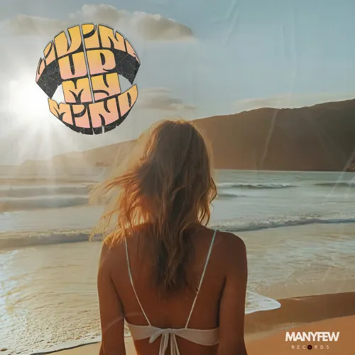 MANYFEW CONFIRME AVEC UN 'LIVING UP MY MIND' PLEIN D'ÉNERGIE