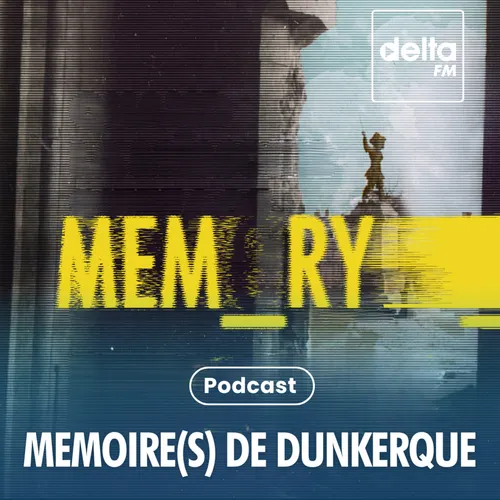 Mémoire(s) de Dunkerque