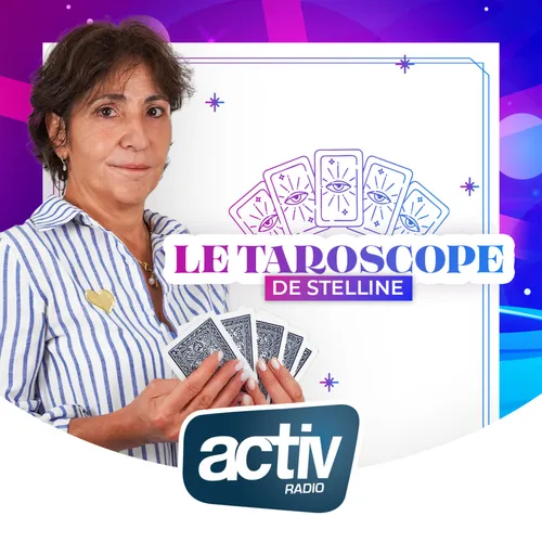 Ecouter le Taroscope de Stelline du dimanche 02 août 2026, l'horoscope d'ACTIV
