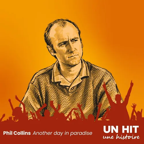 Phil Collins - Another day in paradise : l’histoire du tube samplé par DJ Snake