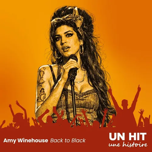 "Back to Black" d’Amy Winehouse : l’histoire d’une rupture devenue...