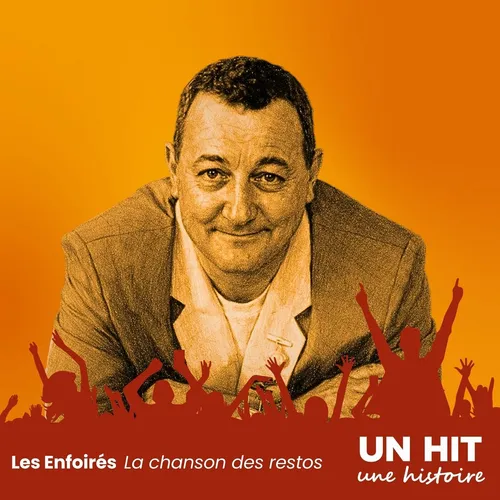 « La chanson des Restos » des Enfoirés : la naissance d’un hymne