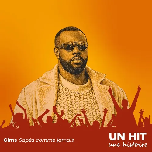 "Sapés comme jamais" de Gims : la naissance éclair d’un hit