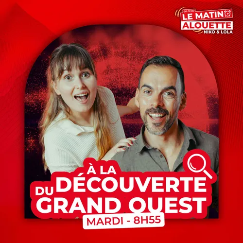 À la découverte du Grand Ouest