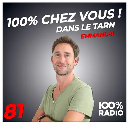 Podcast de l'émission 100% chez vous dans le Tarn avec Emmanuel du  29/08/2025