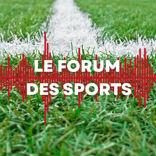 Le forum des sports du 20/04/2026