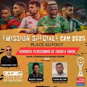 LGF du 19 décembre -Spécial CAN Maroc