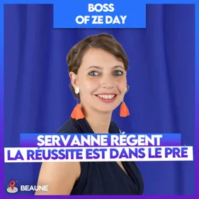 Servanne Régent, La réussite est dans le pré