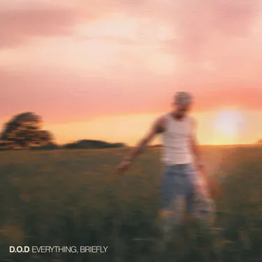 LE PREMIER ALBUM DU BRITANNIQUE D.O.D : « EVERYTHING, BRIEFLY »