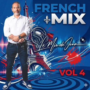 LE MIX DE JOAN SPECIAL FRENCH MIX VOL 4