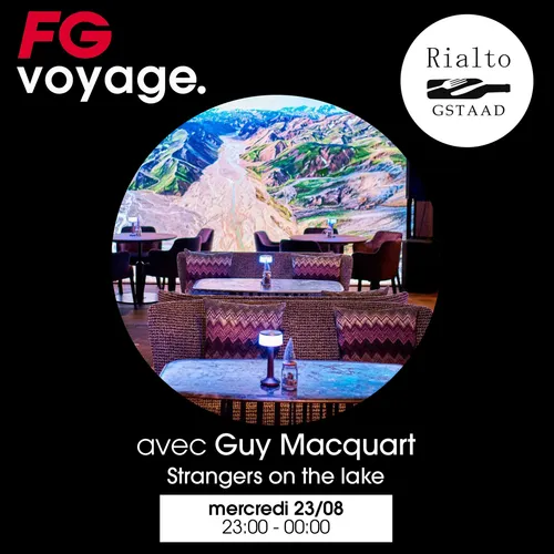 FG VOYAGE AU RIALTO AVEC GUY MACQUARD