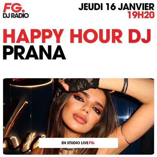 HAPPY HOUR DJ : PRANA