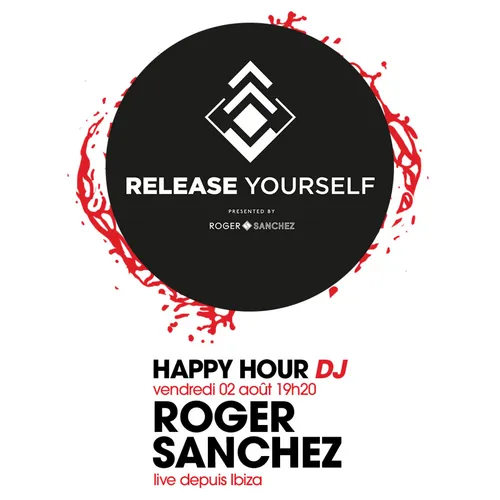 HAPPY HOUR DJ : ROGER SANCHEZ