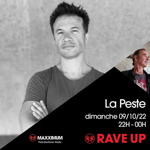RAVE UP : LA PESTE