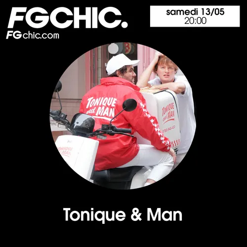 FG CHIC MIX BY TONIQUE & MAN