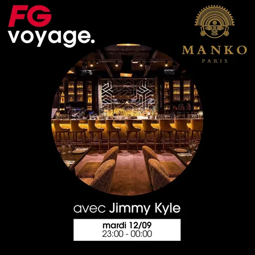 FG VOYAGE AU MANKO AVEC JIMMY KYLE