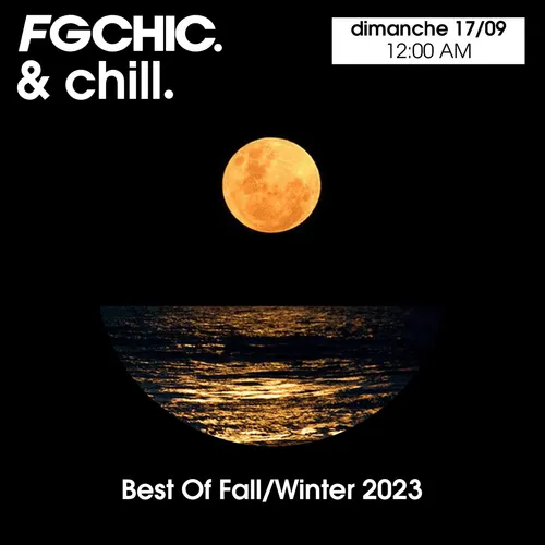 FG CHIC & CHILL MIX BEST OF FALL/WINTER 2023