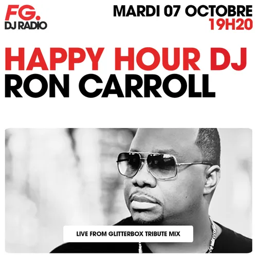 HAPPY HOUR DJ : HOMMAGE À RON CARROLL BY GLITTERBOX